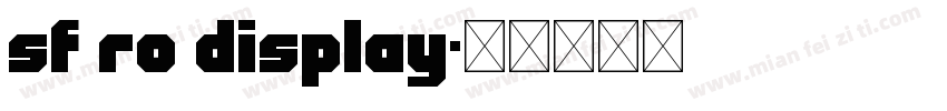 SF RO Display字体转换